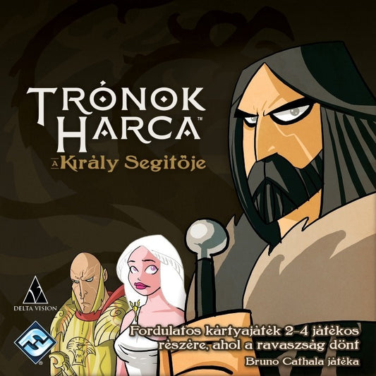 Trónok Harca - A Király Segítője